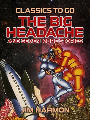 cover image of The Big Headache and seven more stories